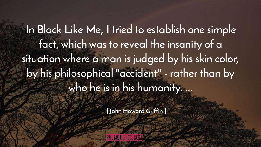Black Like Me Important quotes by John Howard Griffin