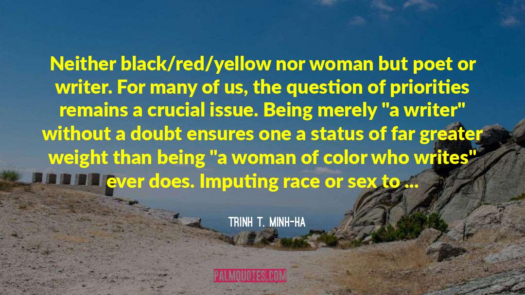 Black Literary Classics quotes by Trinh T. Minh-ha