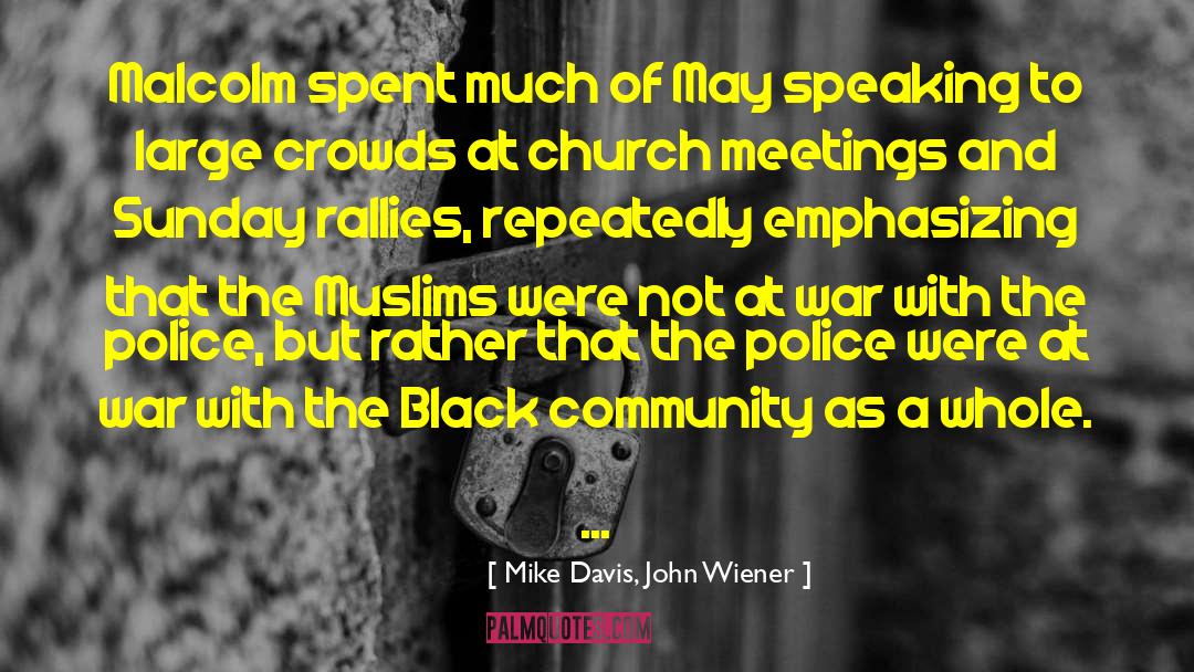 Black Lives Matter quotes by Mike Davis, John Wiener