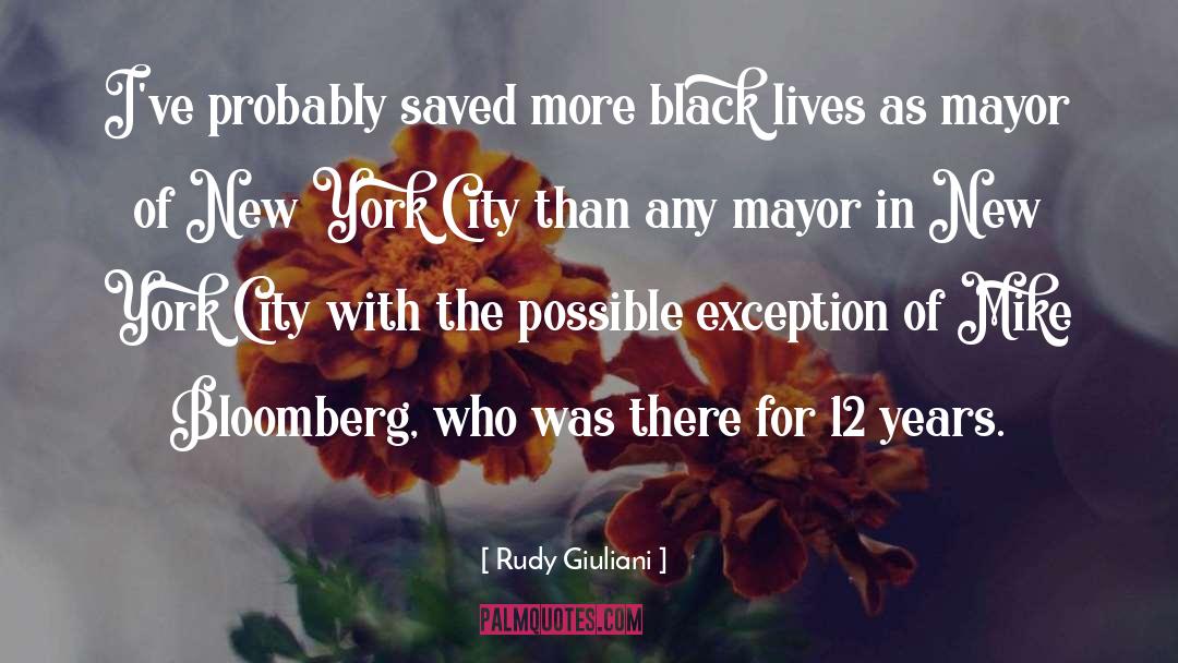 Black Lives quotes by Rudy Giuliani