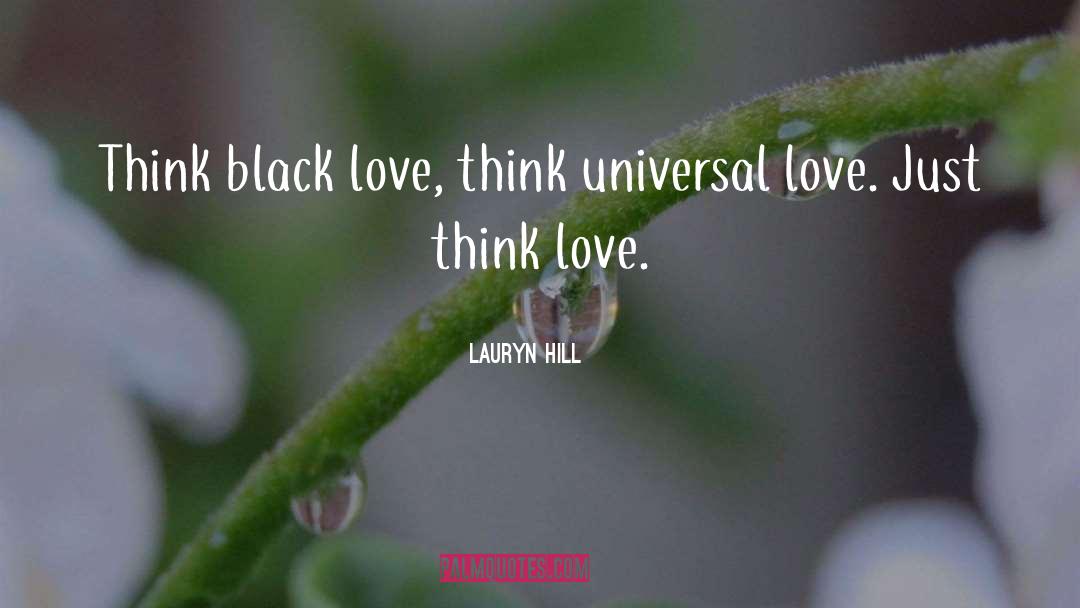 Black Love quotes by Lauryn Hill