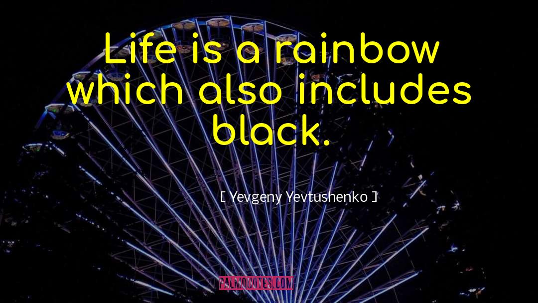 Black Love quotes by Yevgeny Yevtushenko