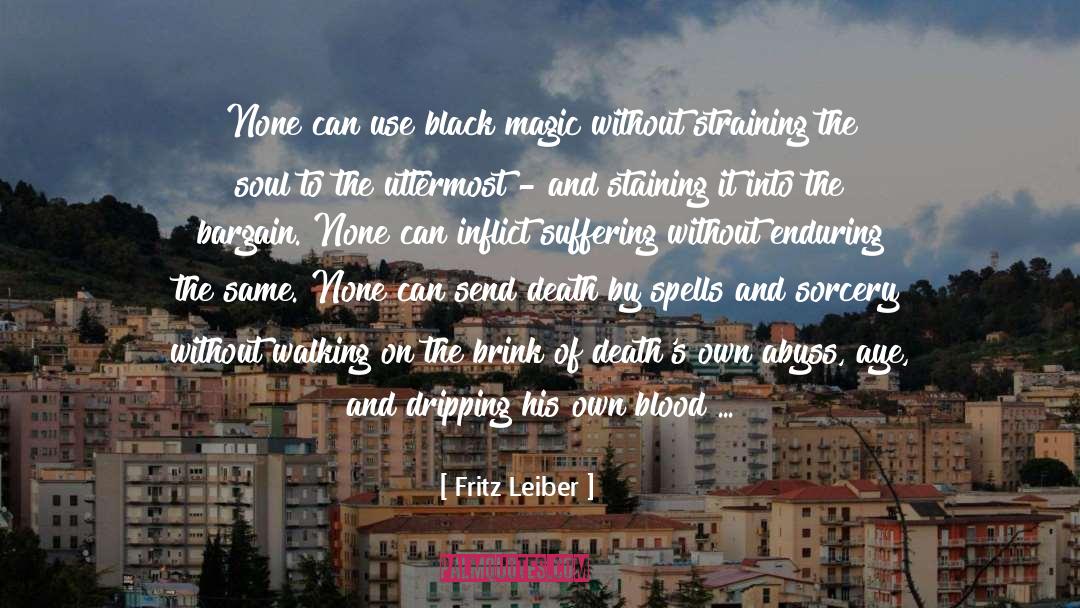 Black Magic quotes by Fritz Leiber