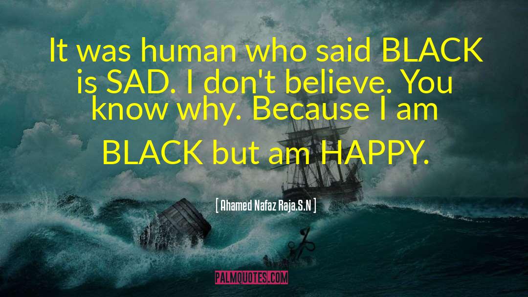 Black Magick quotes by Ahamed Nafaz Raja.S.N