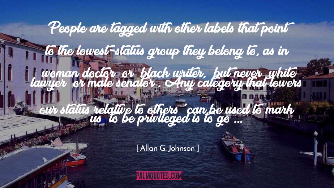 Black Male Affirmations quotes by Allan G. Johnson