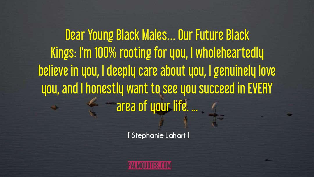 Black Male Empowerment quotes by Stephanie Lahart