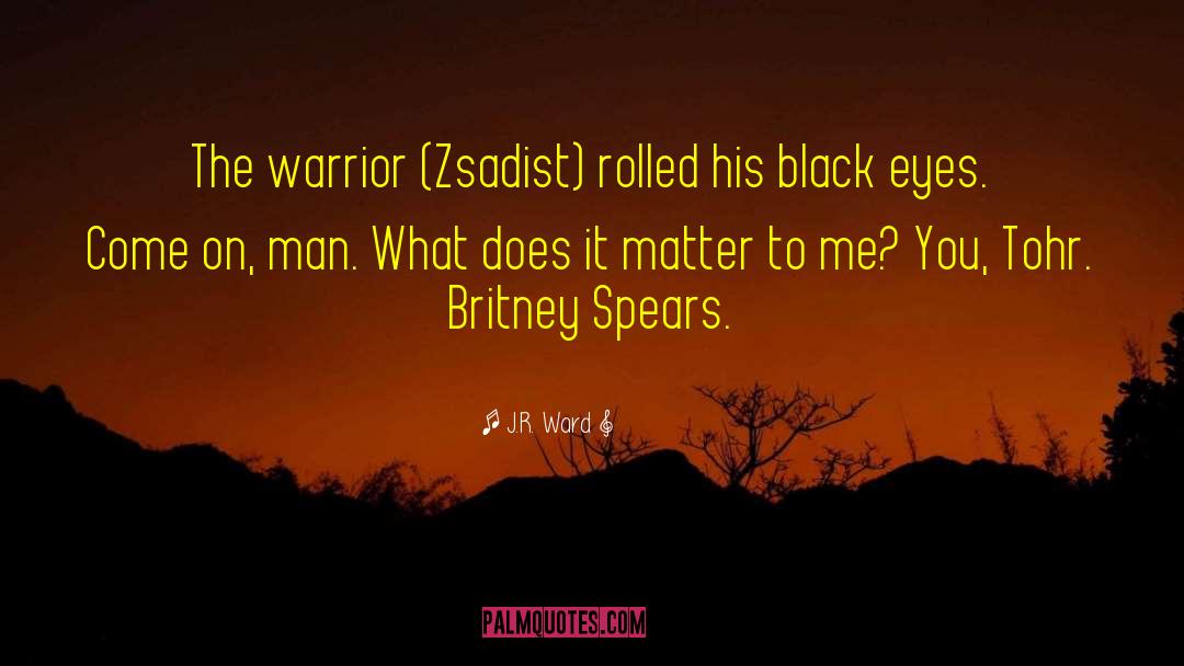 Black Males quotes by J.R. Ward
