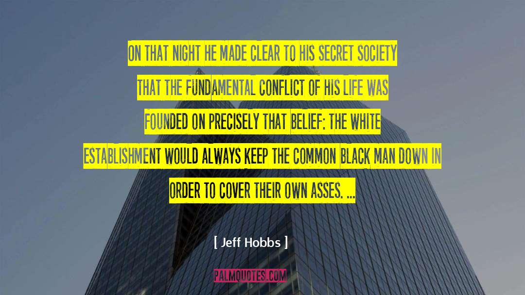 Black Man quotes by Jeff Hobbs