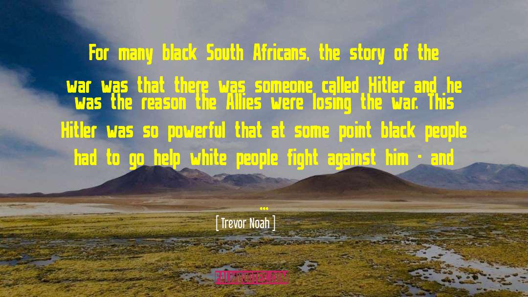 Black Man quotes by Trevor Noah