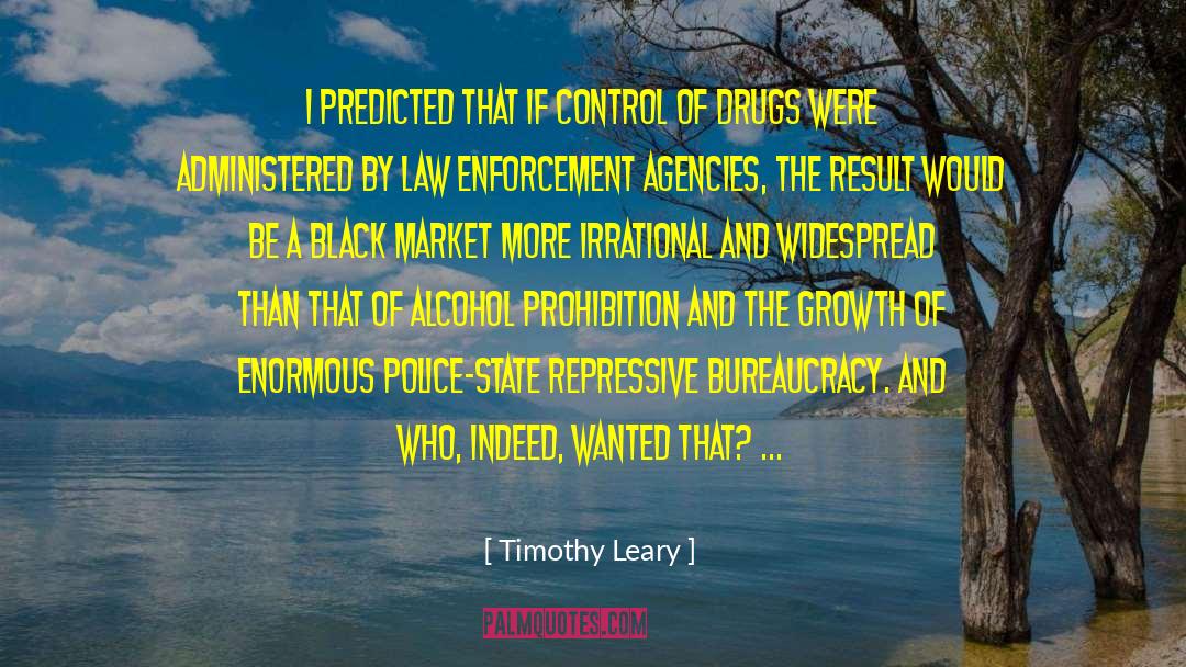 Black Market quotes by Timothy Leary