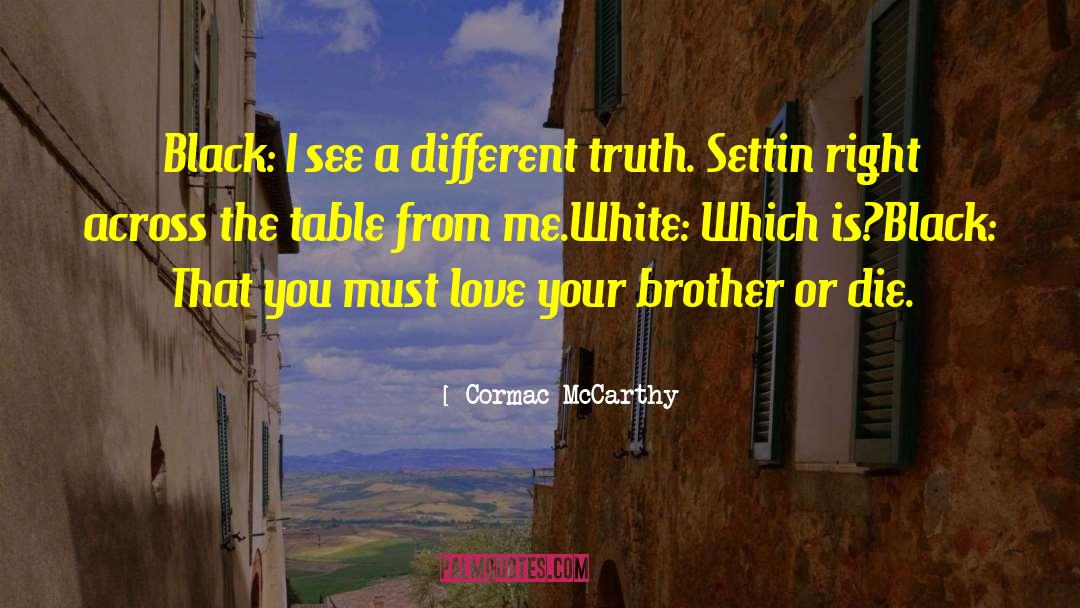 Black Mischief quotes by Cormac McCarthy