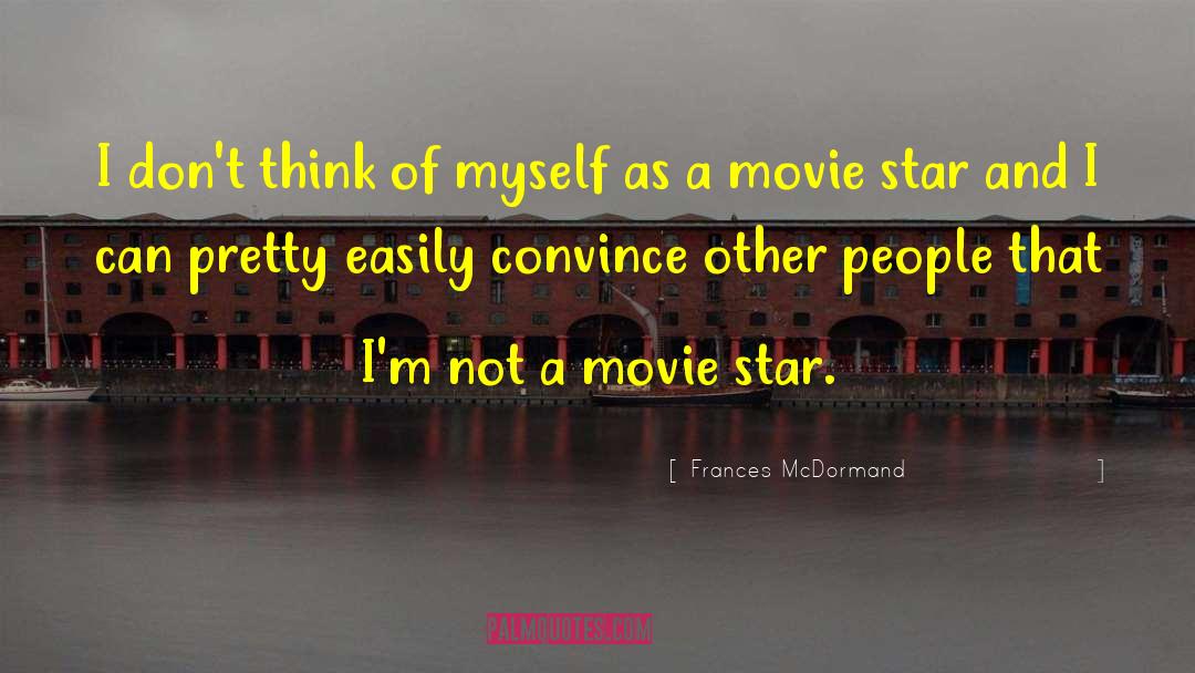 Black Movie quotes by Frances McDormand