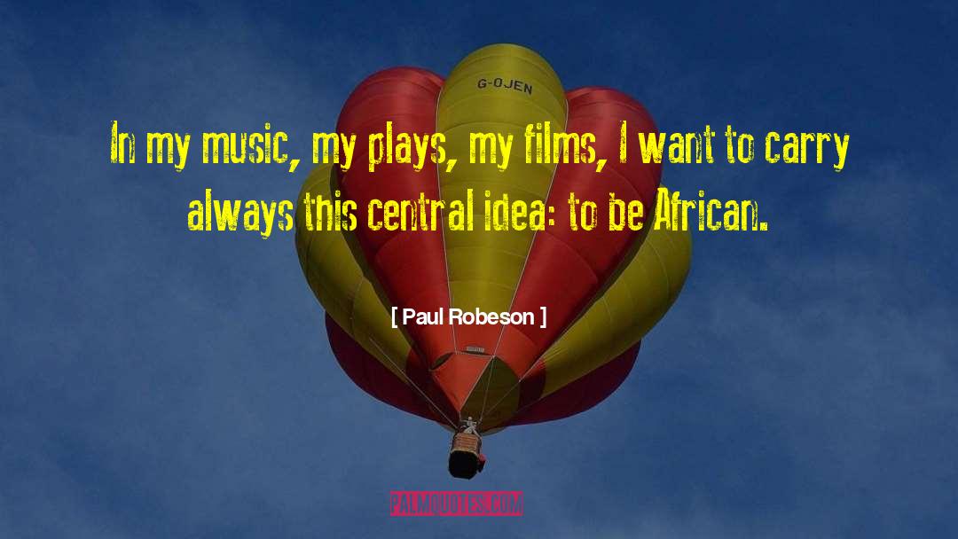 Black Music quotes by Paul Robeson