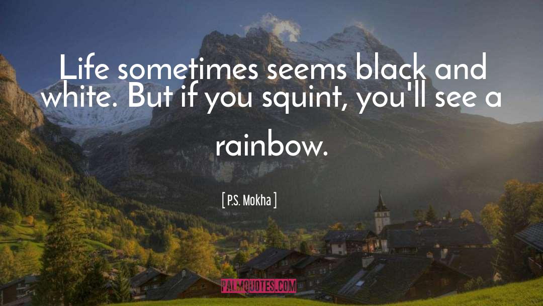 Black P Stones quotes by P.S. Mokha