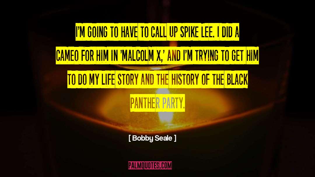 Black Panther Party quotes by Bobby Seale