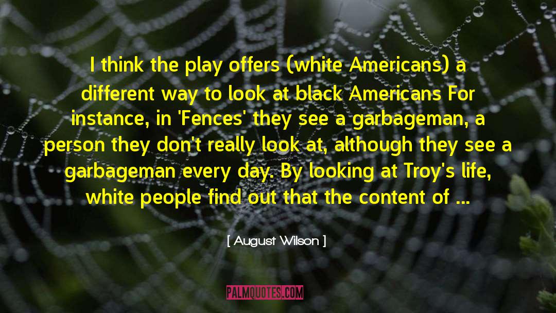 Black People In America quotes by August Wilson