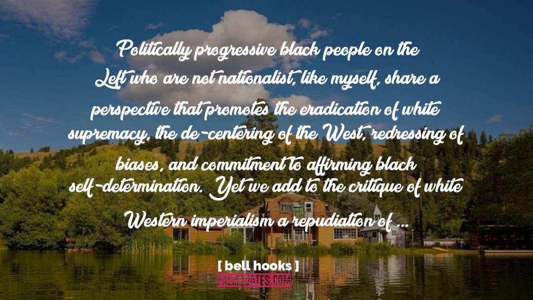 Black People quotes by Bell Hooks