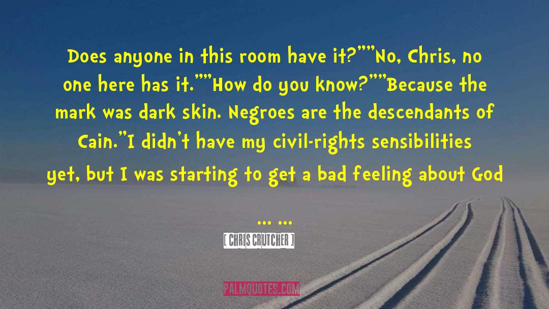Black People quotes by Chris Crutcher