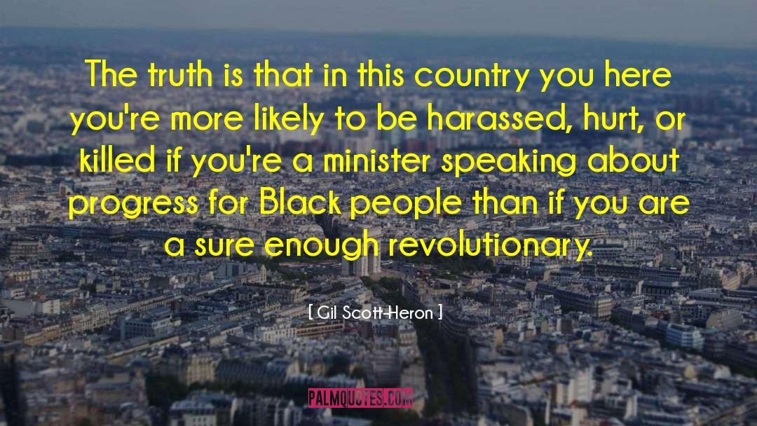 Black People quotes by Gil Scott-Heron
