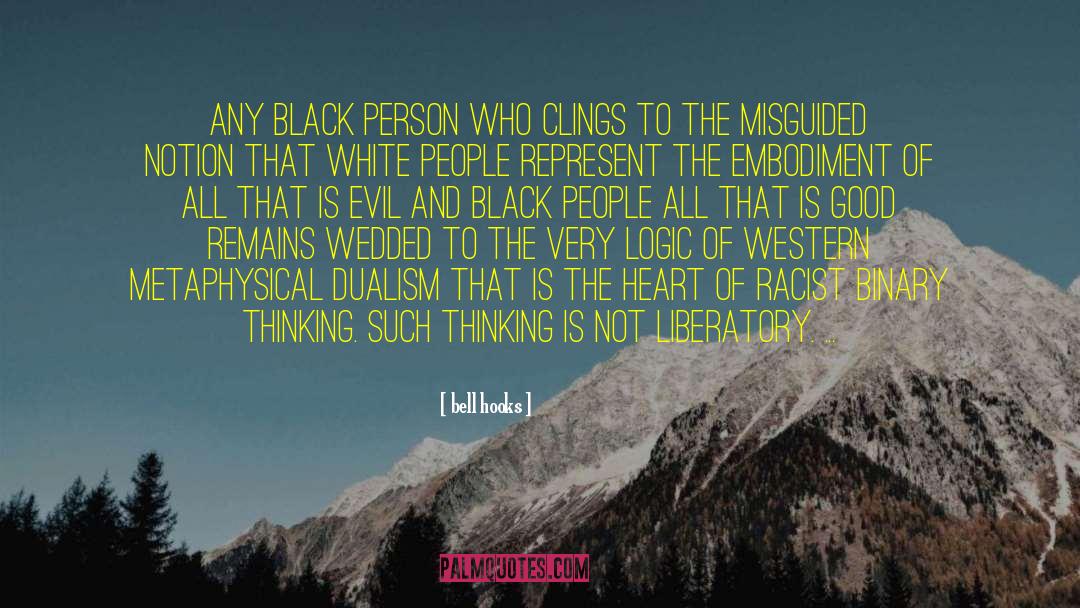 Black Person quotes by Bell Hooks