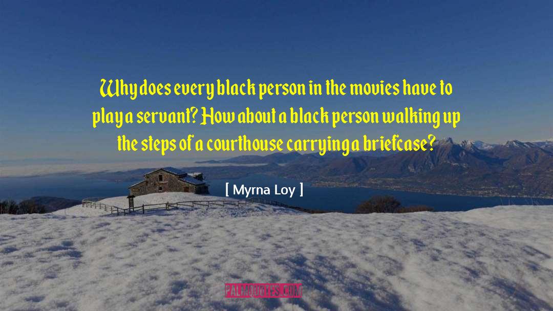 Black Person quotes by Myrna Loy