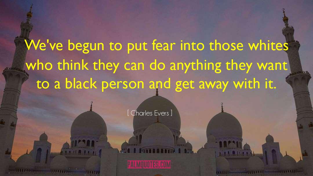 Black Person quotes by Charles Evers