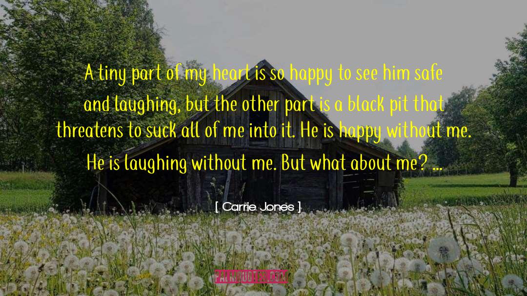 Black Pit quotes by Carrie Jones