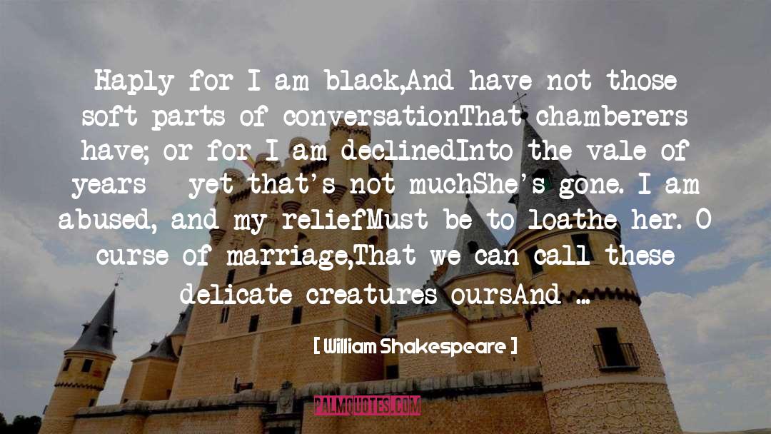 Black Plague Famous quotes by William Shakespeare