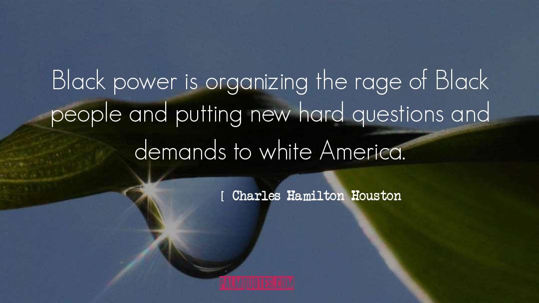 Black Power quotes by Charles Hamilton Houston