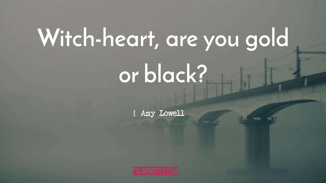 Black quotes by Amy Lowell