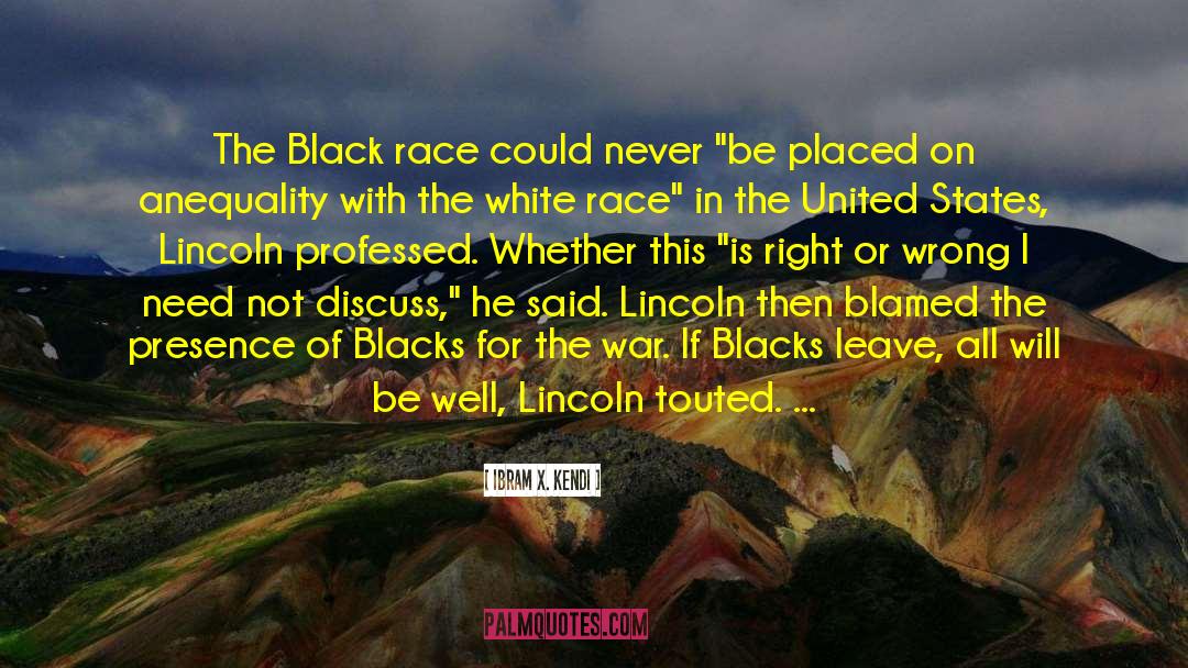 Black Race quotes by Ibram X. Kendi