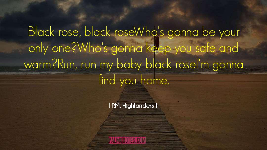 Black Rose Suzanne Steele quotes by P.M. Highlanders