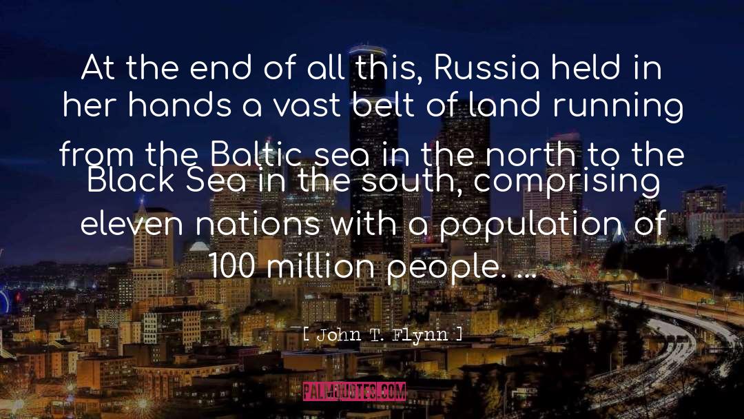 Black Sea quotes by John T. Flynn