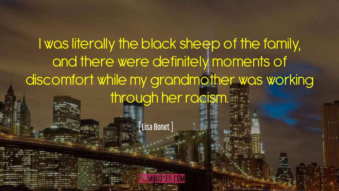 Black Sheep Of The Family quotes by Lisa Bonet