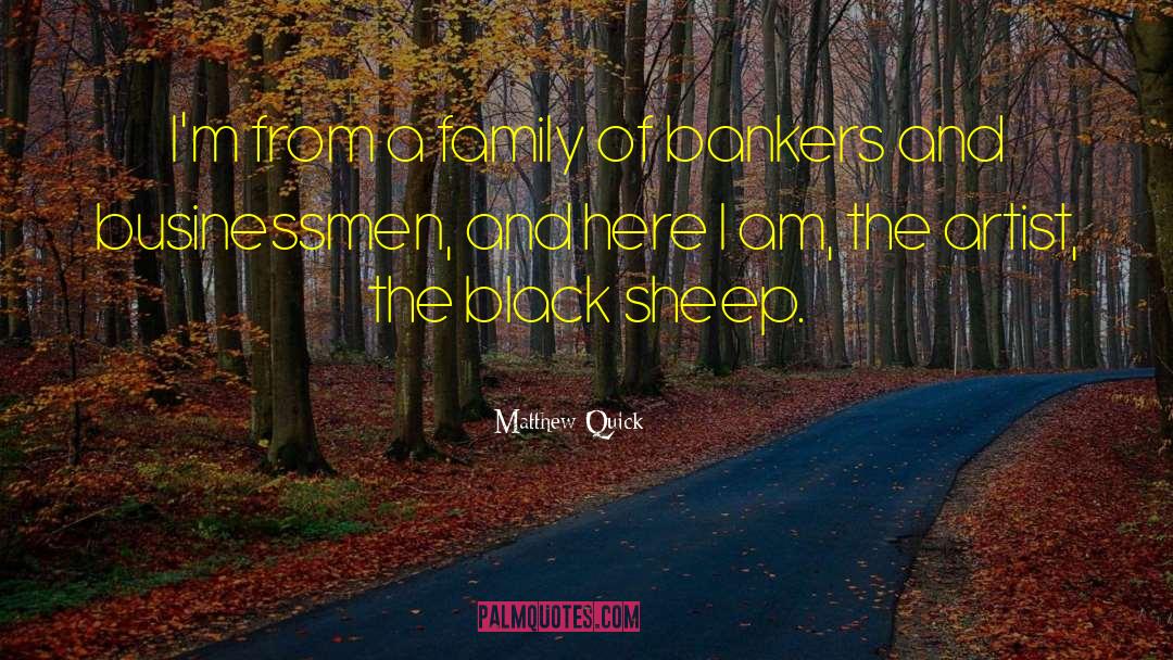 Black Sheep quotes by Matthew Quick