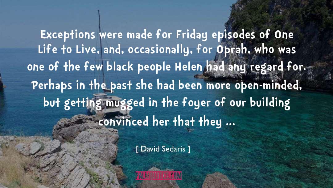 Black Skinned Aliens quotes by David Sedaris