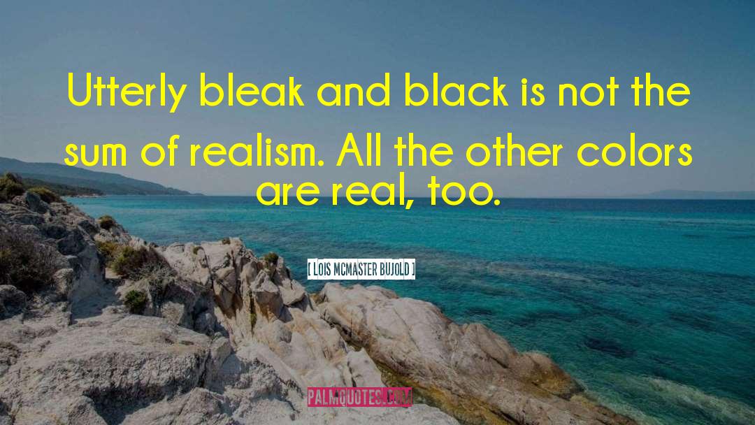 Black Studies quotes by Lois McMaster Bujold