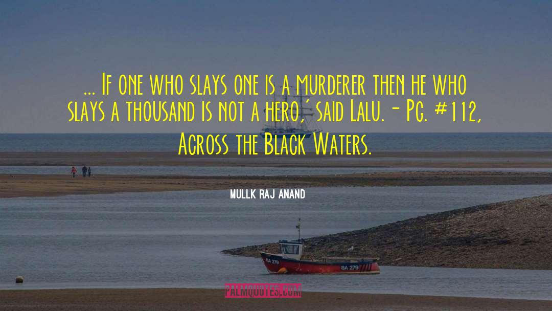 Black Sycamores quotes by Mullk Raj Anand