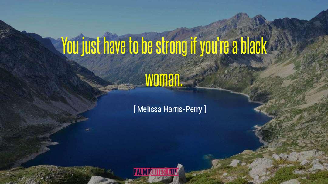 Black Tie quotes by Melissa Harris-Perry
