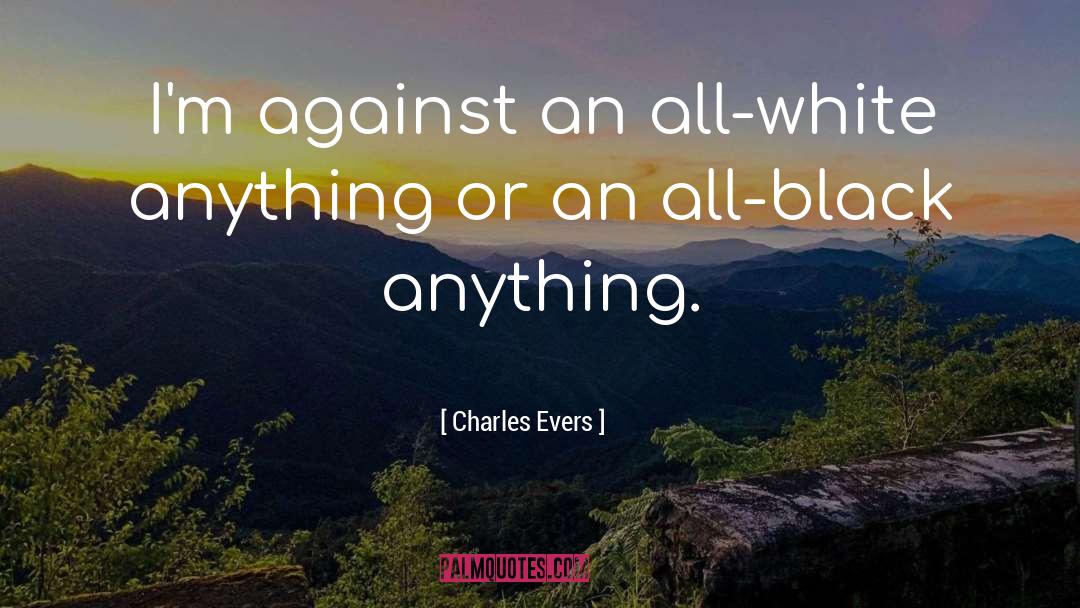 Black Tie quotes by Charles Evers