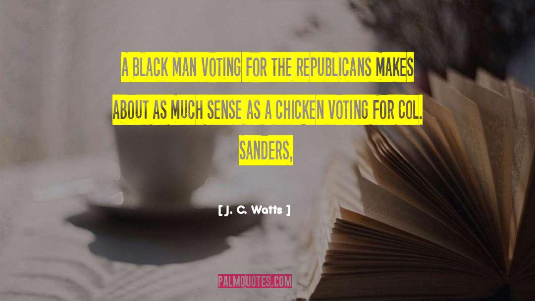 Black Voting quotes by J. C. Watts