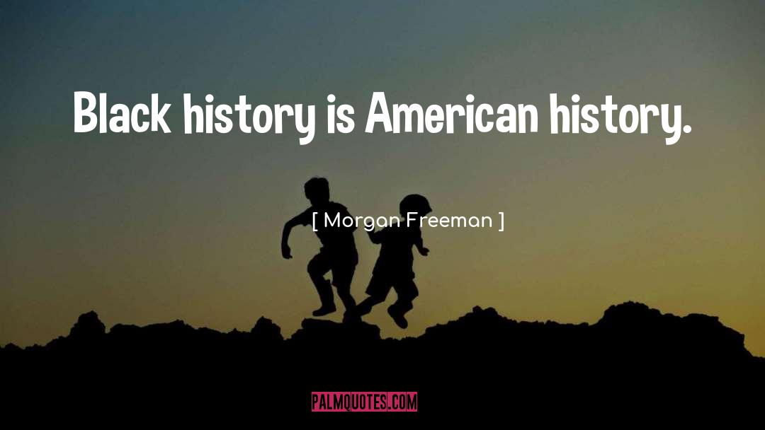 Black Wave quotes by Morgan Freeman