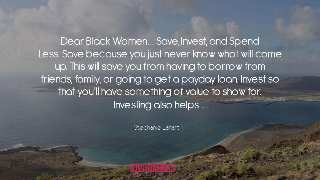Black Wealth quotes by Stephanie Lahart