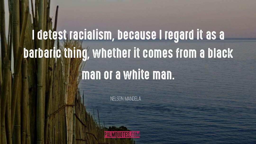 Black White quotes by Nelson Mandela