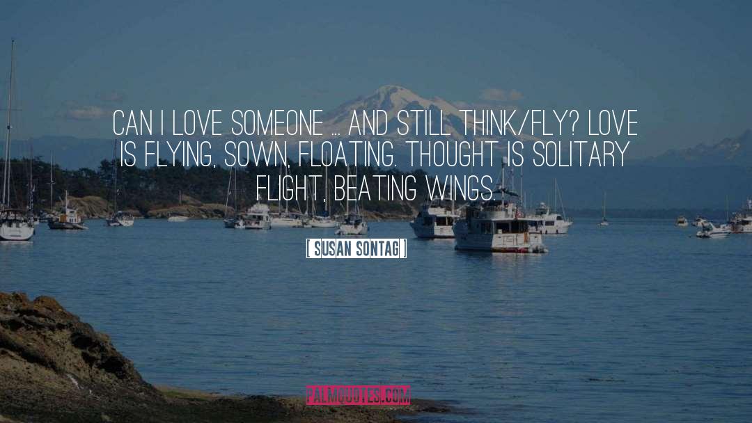 Black Wings Beating quotes by Susan Sontag