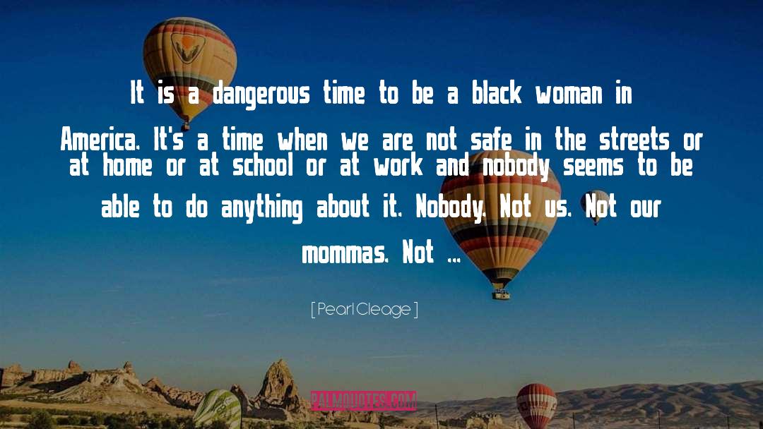 Black Woman quotes by Pearl Cleage