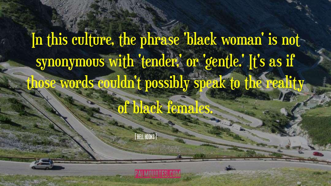 Black Woman quotes by Bell Hooks