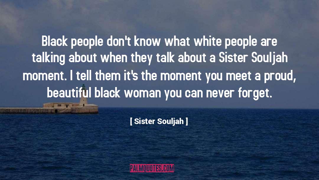 Black Woman quotes by Sister Souljah