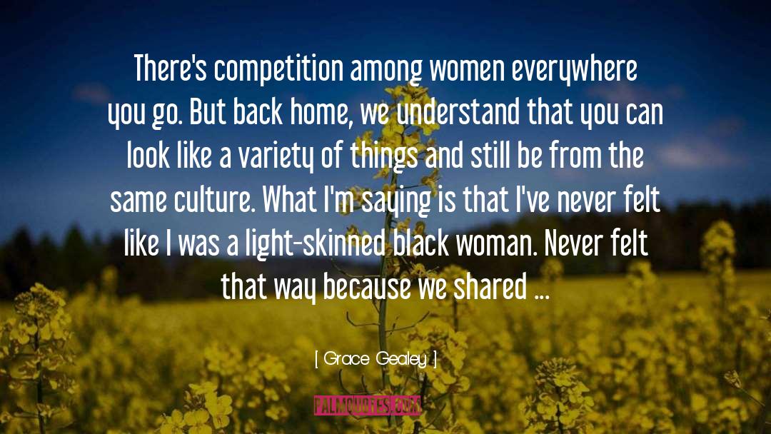 Black Woman quotes by Grace Gealey