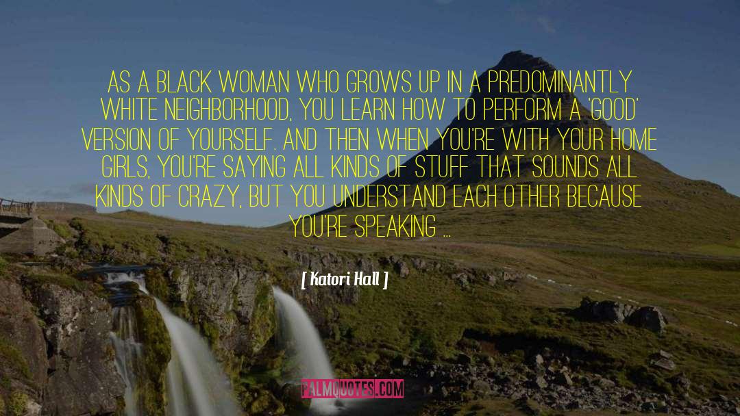Black Woman quotes by Katori Hall